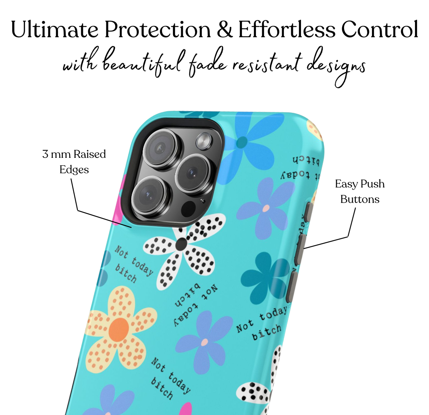 Not Today Bitch MagSafe Case