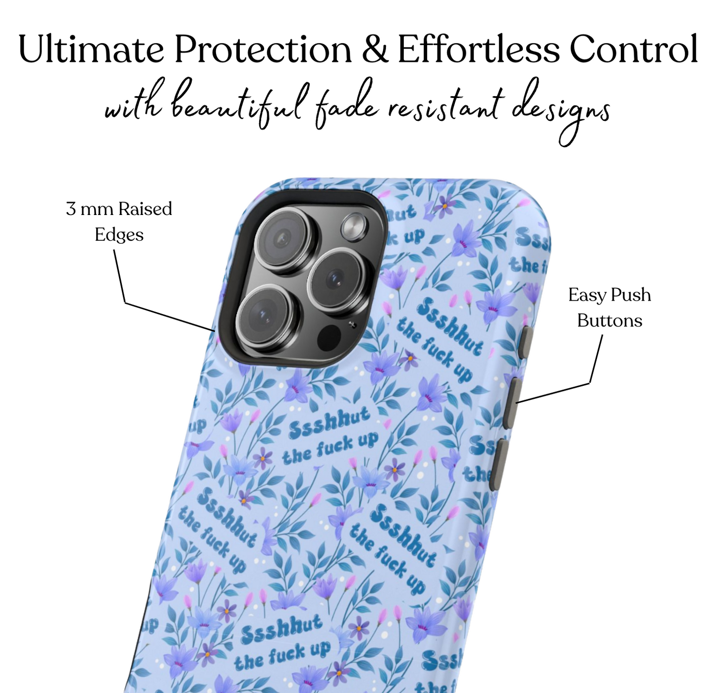 Shut the Fuck Up Phone Case