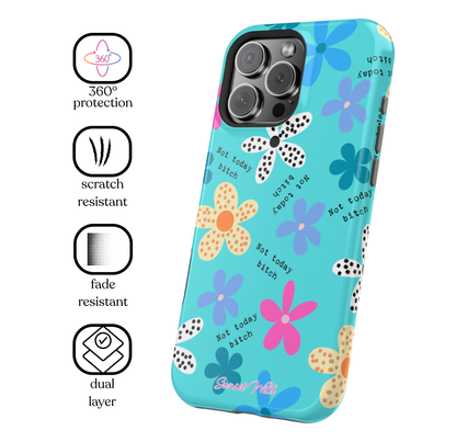 Not Today Bitch MagSafe Case